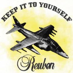 Reuben : Keep It to Yourself